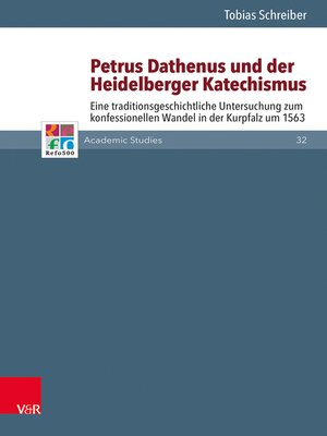 cover image of Petrus Dathenus und der Heidelberger Katechismus